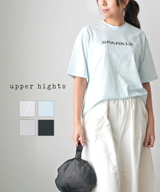 【10%OFF】【LINEクーポン有】【2024年春夏新作】アッパーハイツ upper hights Tシャツ ロゴT カットソー トップス クルーネック 半袖 ロゴTシャツ ロゴ コットン シンプル おしゃれ かわいい・242TW0102-2942401(レディース)