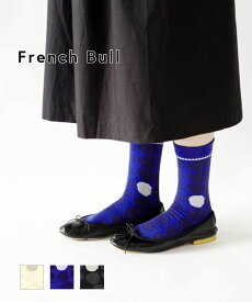 【ポイント2倍】フレンチブル French Bull 靴下 くつ下 ソックス クルーソックス クルー丈 水玉 ドット 黒 白 青 ナチュラル かわいい ギフト プレゼント・11-25181-1852601(メール便可)[M便 3/5](レディース)