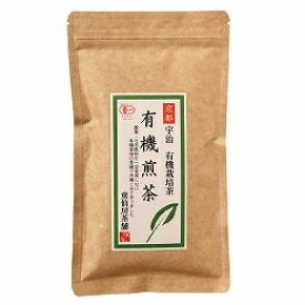 有機煎茶 100g　童仙房茶舗　創健社