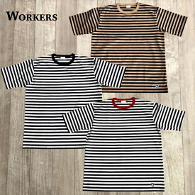 【ワーカーズ】 ボーダー T ショート スリーブ WORKERS Border T, Short Sleeve