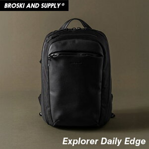 �u���X�L�[�A���h�T�v���C BROSKI AND SUPPLY �o�b�N�p�b�N �����b�N�T�b�N �u���b�N Explorer Daily Edge