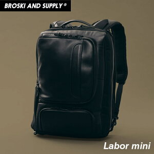 �u���X�L�[�A���h�T�v���C BROSKI AND SUPPLY �o�b�N�p�b�N �����b�N�T�b�N �u���b�N Labor mini