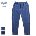 【送料無料】 feel so easy good things for relaxing フィールソーイージー Indigo Stretch Sweat Side Rib Pants メンズ ライトブルー/ブルー S-XL 【スウェット スウェットパンツ パンツ デニム 無地 おしゃれ サーフ ブランド 青】