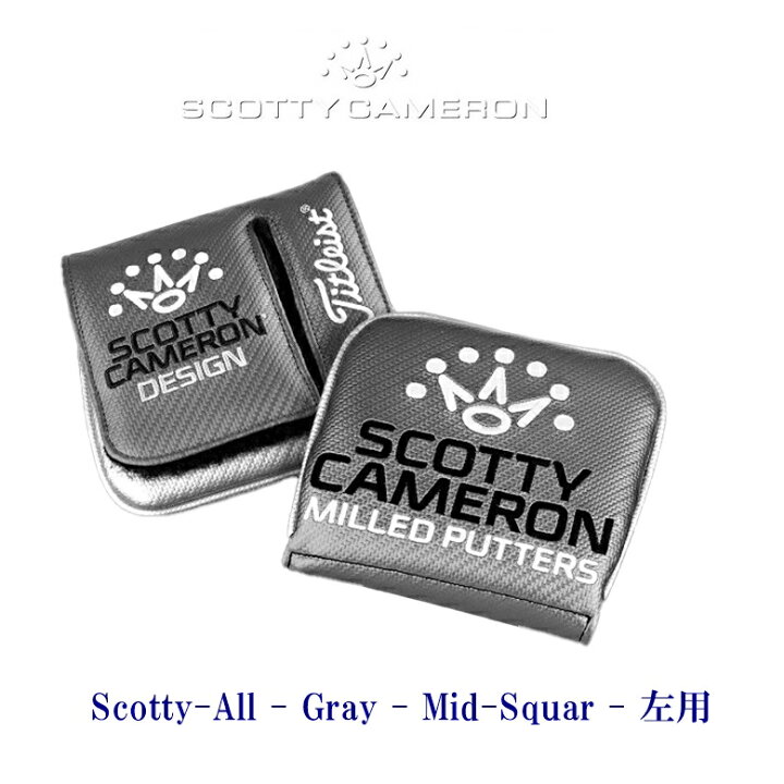 楽天市場】SCOTTY CAMERON 【Scotty-All - Gray - Mid-Square - Left 
