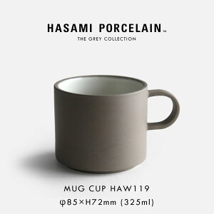 HASAMI PORCELAIN nT~|[Z / THE GREY COLLECTION }OJbv S 325ml HAW119 AbVzCgbO[RNV H g dqWΉ H@Ή  Mtg ~j} X^bLO