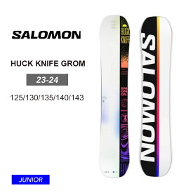 23-24 2024 SALOMON サロモン キッズ 板 HUCK KNIFE GROM 子供 ジュニア スノーボード 【ぼーだまん】