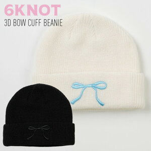 6KNOT �V�b�N�X�m�b�g 3D BOW CUFF BEANIE �{�E�J�t�r�[�j�[ �j�b�g�X �h�� �X�m�[�{�[�h ANTHEM �A���Z�� �y�ځ[���܂�z