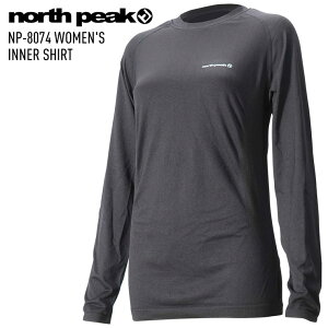 NORTH PEAK �m�[�X�s�[�N NP-8074 WOMEN'S INNER SHIRT ���f�B�[�X �C���i�[�V���c �X�|�[�c �g���[�j���O �ۉ� ���� �z��