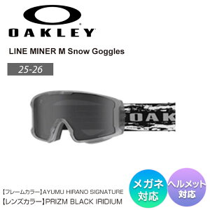 25-26 2026 OAKLEY I[N[ LINE MINER M C}Ci[ AYUMU HIRANO SIGNATURE Xm[{[h Xm[S[O