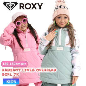 【お買い物マラソン期間中P2倍＆最大2500円オフクーポン】24-25 ROXY ロキシー スノーボードウェア キッズ RADIANT LINES OVERHEAD GIRL JK ジャケット 女の子