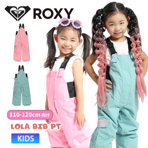 24-25 ROXY LV[ Xm[{[h EFA LbY LOLA BIB PT rupc Ȃ ̎q
