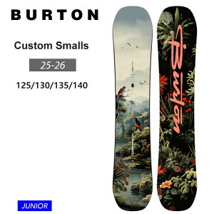 ybNXT[rXLz25-26 2026 BURTON o[g LbY  Kids' Custom Smalls q WjA Xm[{[h Lo[