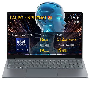 �y20%�N�[�|��OFF�z �m�[�g�p�\�R�� �V�i AI PC 15.6�C���` �m�[�gPC Core Ultra 5 115U 16GB LPDDR5 512GB NVMe SSD Windows11 Pro FHD IPS WiFi6 Bluetooth5.4 Type-C HDMI USB3.2 Web�J���� �e���L�[ �o�b�N���C�g�L�[�{�[�h ��