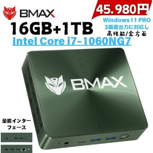 BMAX ~jPC 16GB DDR4 1TB NVMe SSD Intel Core i7-1060NG7 mini PC Windows 11 Pro ő3.8GHz 4RA8Xbh ȓd 4K 60Hz 3ʓo Type-C (full features) HDMI*2/USB*3/ Wi-Fi 6 / 2.4+5G/BT5.2/ RJ45-1000M-LAN hV̓