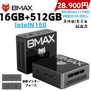 yN[|28,900~+L[{[h+}EXz ~jpc mini pc Windows11 ^pc N150 16GB 512GB ~jp\R ~j fXNgbvPC ~jfXNgbvp\R BMAX B14Turbo 4K HDMI 3ʏo LAN|[g ݂pc 