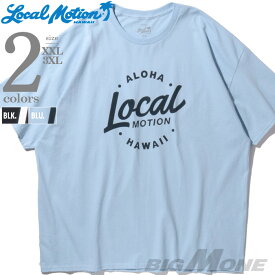 大きいサイズ メンズ LOCAL MOTION ローカルモーション 半袖 プリント Tシャツ USA直輸入 smt21109az