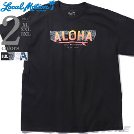 大きいサイズ メンズ LOCAL MOTION ローカルモーション 半袖 プリント Tシャツ USA直輸入 綿100% 3L 4L 5L 6L 7L 8L サーフ リゾート アメカジ カジュアル クールビズ 夏 ビッグサイズ おしゃれ smt22215az