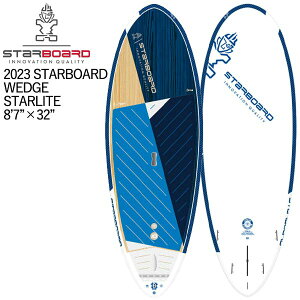 取り寄せ商品 2023 STARBOARD SUP 8'7 X 32 WEDGE STARLITE スターボード サップ ウェッジスターライト パドルボード 営業所止め