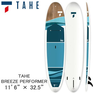 񂹏i 2025 TAHE SUP 11'6 X 32.5 BREEZE PERFORMER 108149 Tbv ph{[h cƏ~