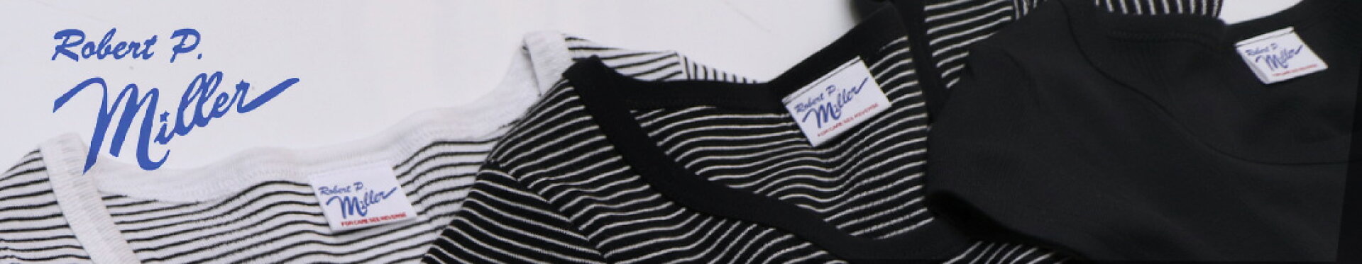 ロバートピーミラーのベーシックアイテム