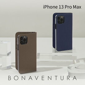 【BONAVENTURA公式】iPhone13ProMax ケース iPhone13ProMaxケース スマホケース カバー 本革 レザー 手帳型 高級 ブランド BONAVENTURA ボナベンチュラ ノブレッサレザー BODN13PM