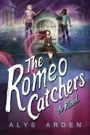 The Romeo Catchers ROMEO CATCHERS （Casquette Girls） [ Alys Arden ]