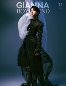 GIANNA BOYFRIEND ＃11 SE版（表紙：七五三掛龍也） （メディアパルムック）