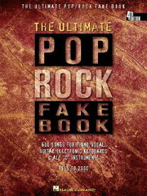 The Ultimate Pop/Rock Fake Book: C Edition ULTIMATE POP/ROCK FAKE BK REV/ （Fake Books） [ Hal Leonard Corp ]