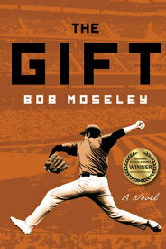 The Gift GIFT [ Bob Moseley ]