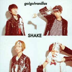 SHAKE [ go!go!vanillas ]