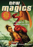 New Magics: An Anthology of Today's Fantasy