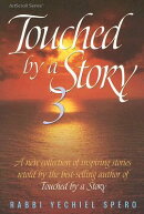 Touched by a Story 3: A New Collection of Inspiring Stories Retold by the Best-Selling Author of Tou