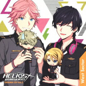 『HELIOS Rising Heroes』ドラマCD Vol.2-West Sector- [ 鈴村健一 ]