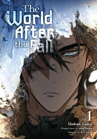 The World After the Fall, Vol. 1 WORLD AFTER THE FALL VOL 1 （The World After the Fall） [ Undead Gamja(3b2s Studio) ]