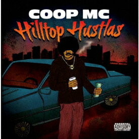 Hilltop Hustlas [ COOP MC ]