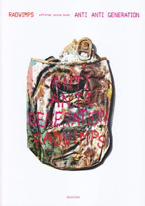 ANTI�@ANTI�@GENERATION�^RADWIMPS OFFICIAL�@SCORE�@BOOK