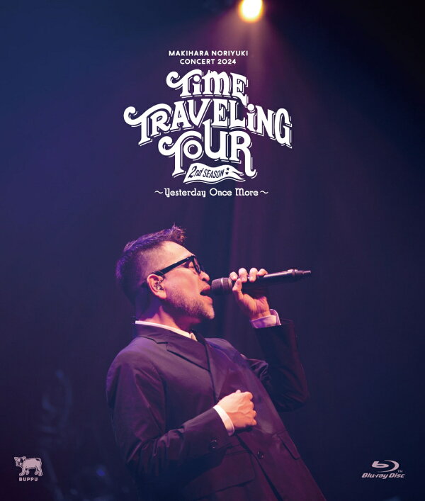 楽天ブックス: Makihara Noriyuki Concert 2024 “TIME TRAVELING TOUR 