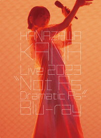 【先着特典】HANAZAWA KANA Live 2023 “Not As Dramatic As...”【Blu-ray】(シリアルナンバー入り応募券) [ 花澤香菜 ]
