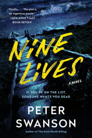 Nine Lives 9 LIVES [ Peter Swanson ]
