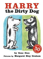 Harry the Dirty Dog HARRY THE DIRTY DOG [ Gene Zion ]