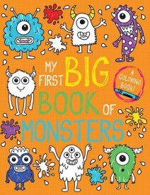 My First Big Book of Monsters COLOR BK-MY 1ST BBO MONSTERS （My First Big Book of Coloring） [ Little Bee Books ]