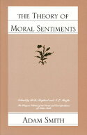 The Theory of Moral Sentiments THEORY OF MORAL SENTIMENTS （Glasgow Edition of the Works and Corre…