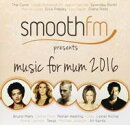 【輸入盤】Smoothfm Presents Music For Mum 2016