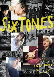 SixTONESカレンダー 2021.4-2022.3 Johnnys' Official [ 小学館 ]