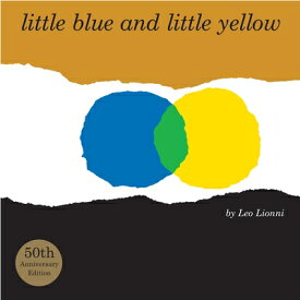LITTLE BLUE AND LITTLE YELLOW(H) [ LEO LIONNI ]