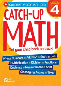 Catch-Up Math: 4th Grade CATCH-UP MATH 4TH GRD （Catch-Up Math） [ Teacher Created Materials ]