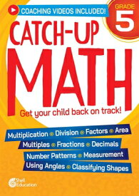 Catch-Up Math: 5th Grade CATCH-UP MATH 5TH GRD （Catch-Up Math） [ Teacher Created Materials ]