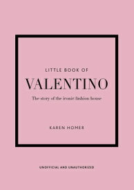 LITTLE BOOK OF VALENTINO(H) [ KAREN HOMER ]