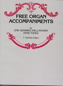 �y�A���y���zFree Organ Accompaniments to 100 Well-Know Hymn