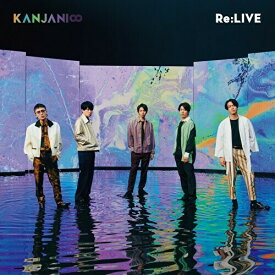 Re:LIVE (通常盤) [ 関ジャニ∞ ]